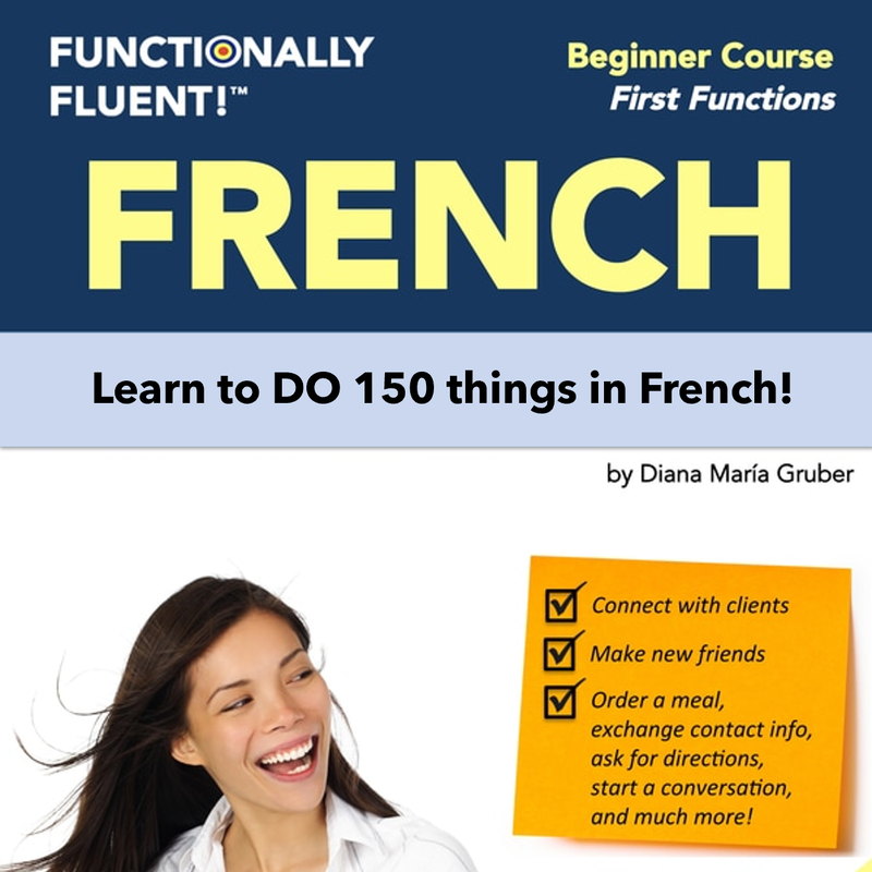 Functionally Fluent Online French Beginners Course