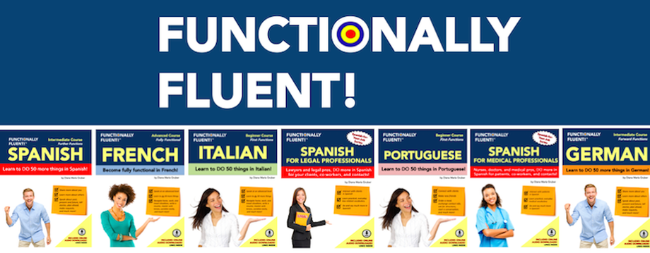 Functionally Fluent! Language Learning - The best way to learn a language!